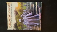 Forgotten No More: The Korean War Veterans Memorial Story by Ted Landphair PB picture