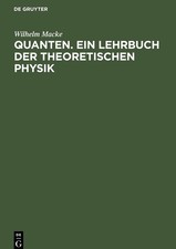 Wilhelm Macke Quanten. Ein Lehrbuch Der Theoretischen Physik (Hardback) picture