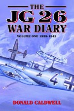 The JG26 War Diary, Vol. 1: 1939-1942 picture