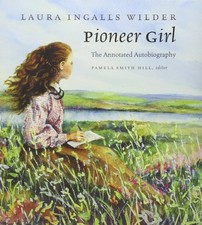 Pioneer Girl: The Annotated Autobiography picture