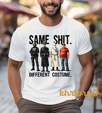 Same Sht Different Costume Anti Trump Political T-shirt picture