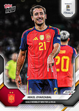Mikel Oyarzabal Seals Spain Win 2026-27 UEFA Nations League Topps NOW #2 PRESALE picture