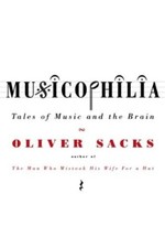 Musicophilia: Tales of Music and the Brain By Oliver Sacks. 9780330418386 picture