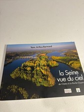 La Seine Vue du Ciel Yann Arthus-Bertrand 2009 French Aerial Photography picture