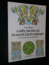 Early Medieval Designs from Britain for Artists and Craftspeople (Pictorial ... picture