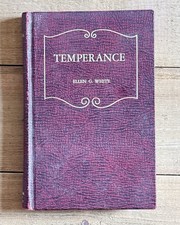 Temperance As Set Forth In The Writings By Ellen G White Hardback Book 1949 picture