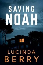 Saving Noah, Berry, Lucinda, New Book picture