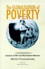 The Globalisation of Poverty by Michel Chossudovsky - Paperback - VERY GOOD picture