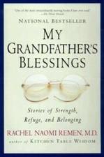 My Grandfather's Blessings: Stories of Strength, Refuge, and Belonging - GOOD picture