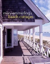 Mary Emmerling's Beach Cottages: At Home by the Sea - Hardcover - GOOD picture