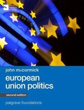 European Union Politics by McCormick, John picture