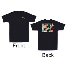 Mental Health Matters Awareness Inspiration Front And Back Print Men's T-Shirt picture
