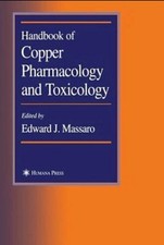 Handbook of Copper Pharmacology and Toxicology by Edward J Massaro: New picture