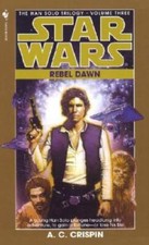 Rebel Dawn (Star Wars: The Han Solo Trilogy, Book 3) - ACCEPTABLE picture