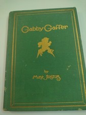 Gabby Gaffer by May Justus 1929 Illustrated by Dudley, Carrie P.F. Volland Co HC picture