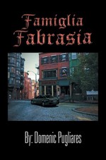 Famiglia Fabrasia by Domenic Pugliares - Paperback 2012 - GOOD picture