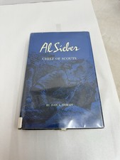 1964 1st Edition AL SIEBER: CHIEF OF SCOUTS ARIZONA APACHE CAMPAIGN Illustrated picture