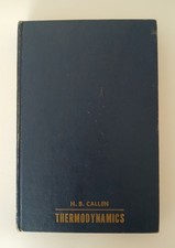 Thermodynamics H B Callen 1960 1st Edition Hardcover Wiley Physics Textbook Vtg picture