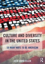 Culture and Diversity in the United States: So Many Ways to - VERY GOOD picture