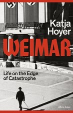 Weimar by Katja Hoyer - Signed Edition picture