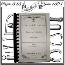 1891 The Practical Physician And Home Apothecary 318 Pages picture