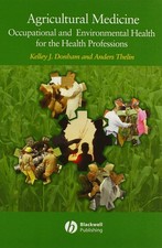 Agricultural Medicine: Occupational and Environmental Health for the Health ... picture