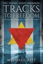 Tracks to Freedom (Beyond the Tracks) - Paperback By Reit, Michael - VERY GOOD picture