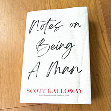 Notes on Being a Man - Scott Galloway Hardcover w/ Dust Jacket (2023) picture