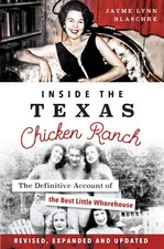 NEW The History Press Inside the Texas Chicken Ranch, TX 9781467153935 Landmarks picture
