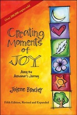 Creating Moments of Joy Along the Al..., Jolene Brackey picture