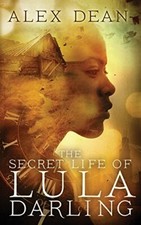 The Secret Life of Lula Darling: Volume 1 (Lula Darling Series) by Dean New-, picture
