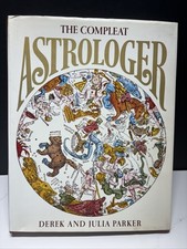 The Compleat Astrologer. By Derek and Julia Parker. 1971 1st Edition, Hardcover picture