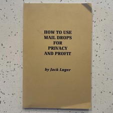 HOW TO USE MAIL DROPS FOR PROFIT, PRIVACY AND By Jack Luger Excellent Condition picture