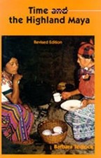 Time and the Highland Maya by Barbara Tedlock (1992, Trade Paperback) picture