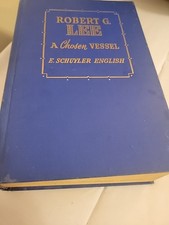 E Schuyler English / Robert G Lee A Chosen Vessel Signed 1st Edition 1949 picture