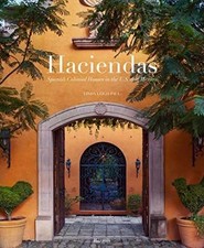 Haciendas: Spanish Colonial - Hardcover, by Paul Linda Leigh - Very Good u picture