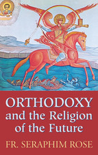 Orthodoxy and the Religion of the Future picture