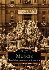 NEW Arcadia Publishing Muncie, IN 9780738507330 Images of America Trade Paperbac picture