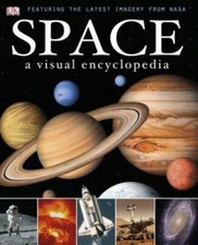 Space: A Visual Encyclopedia - Hardcover By DK - GOOD picture