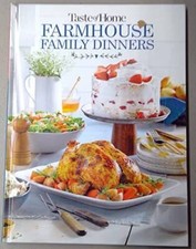 Taste of Home - Farmhouse Family Dinners - Hardcover - VERY GOOD picture