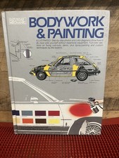 Vintage 1979 Bodywork & Painting Saturday Mechanic Hardcover Auto picture