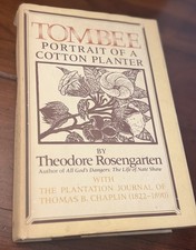 Tombee: Portrait of a Cotton Planter - Rosengarten 1986 Hardcover STATED 1st Ed picture