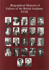 Biographical Memoirs of Fellows of the British Academy, XVIII By picture