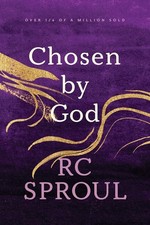 Chosen by God by R C Sproul picture