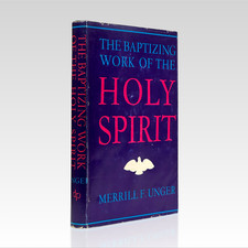 1962 MERRILL F. UNGER. The Baptizing Work of the Holy Spirit VINTAGE HC picture
