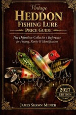 The Vintage Heddon Fishing Lure Price Guide — 2027 Edition picture
