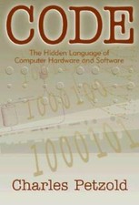 Code: The Hidden Language of Computer Hardware and Software - Hardcover - GOOD picture