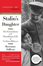 Stalin's Daughter: The Extraordinary and Tumultuous Life of Sve  picture