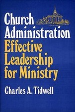 Church Administration - Paperback By Tidwell, Charles - GOOD picture
