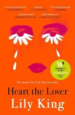 Heart the Lover by Lily King  Women’s Prize Shortlisted Fiction 2026  Paperback picture